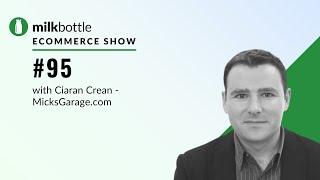 Ep 95: MicksGarage.com - An Irish Pioneer in eCommerce