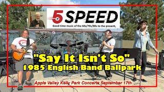 5 Speed MN band performing “Say it Isn’t So” at the Apple Valley Arts Kelly Park Concerts