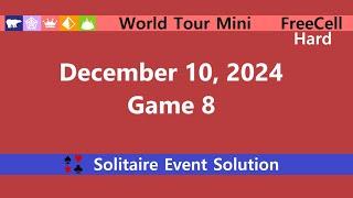 World Tour Mini Game #8 | December 10, 2024 Event | FreeCell Hard