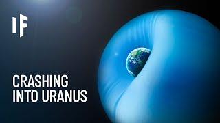 What If Uranus Collided With Earth?