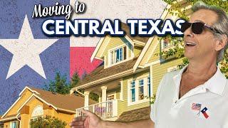 Moving To Central Texas? Isn't Everybody?