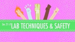 Lab Techniques & Safety: Crash Course Chemistry #21