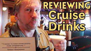 SEVEN Cruise Drinks Reviewed: What We Liked And What We Didn't!