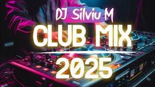 Music Mix 2025 | Party Club Dance 2025 | Best Remixes Of Popular Songs 2025 MEGAMIX (DJ Silviu M)