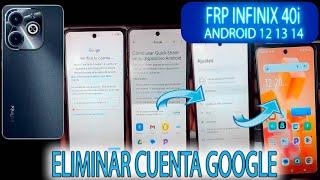 FRP INFINIX 40i NUEVO METODO ACTUALIZADO QUITAR CUENTA GOOGLE SIN HERRAMIENTAS FUNCIONAL PARA OTROS