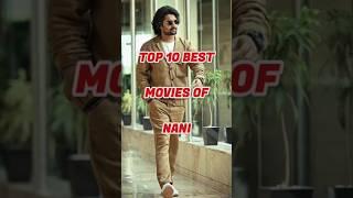 Top 10 Best Movies of Nani comment your favorite one  #shorts #viral #nani