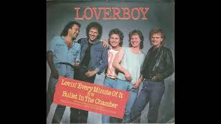 Loverboy - Lovin' Every Minute Of It