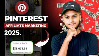 Make Money On Pinterest With Affiliate Marketing In 2025 | A to Z Pinterest Affiliate Marketing.