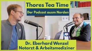 Thores Tea Time mit Dr. Eberhard Wenzel, Helios Arbeitsmedizin