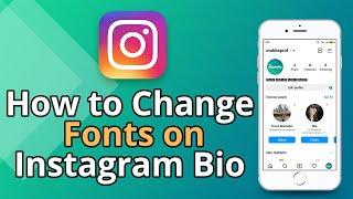 How to Change Fonts on Instagram Bio