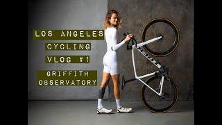 LOS ANGELES CYCLING VLOG #1 GRIFFITH OBSERVATORY ROAD LOOP