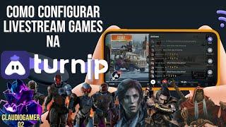 TURNIP LIVESTREAM: COMO CONFIGURAR LIVE STREAM NA TURNIP MELHOR APLICATIVO PARA FAZER LIVE.