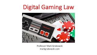 Digital Gaming Law