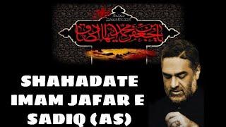 SHAHADATE IMAM JAFAR E SADIQ (AS) -Moulana Ali Raza Rizvi || Aale Kisa