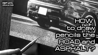 HOW to draw pencils the ROAD and ASPHALT? (My technique in PHOTOREALISM) NISSAN SKYLINE R34
