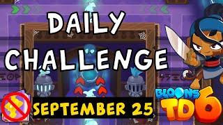 Bloons TD 6 Daily Challenge | Wrytweekin's Challenge | No MK No Powers Used | September 25 2024