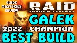 RAID SHADOW LEGENDS / GALEK BEST BUILD 2022 / GUIDE MASTERIES REVIEW for champion