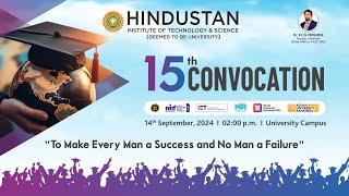 15th Convocation - 2024 | Afternoon Session 2  | Hindustan Institute of Technology & Science