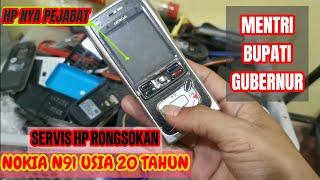 SERVIS HP RONGSOKAN PEJABAT NOKIA N91 USIA 20 TAHUN