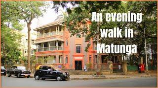 Evening walk in Matunga | Mumbai | Dadar Parsi Colony