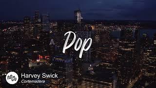 Best Groovy Pop Music for Video [ Harvey Swick - Cortemadera ]