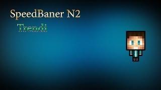 SpeedBaner TRENDI N2