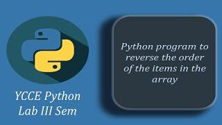 Python Program to Reverse the Order of the Items in the Array