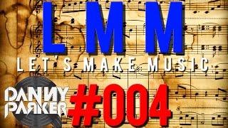 LMM (Let's make music) #004 - New Drooop isn't a Flooop  {Facecam}