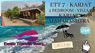 ETT7  KARJAT - 4 Bedroom Villa for Family Stay II Exotic Travolic Tours