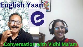 English Speaking Practice with English Yaari tutor Vidhi Ma'am | Practice and Enhance Your Fluency |