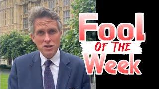 Fool Of The Week - Gavin Williamson Attacks House Building!