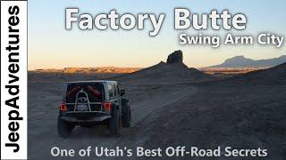 Factory Butte a Scenic Off-Road adventure at Swing Arm City, Utah