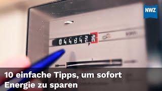 10 einfache Tipps, um sofort Energie zu sparen