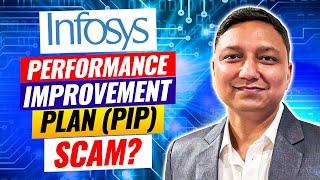 INFOSYS pip process performance improvement plan (PIP) You Will Be Fired in the Next 2 Months!