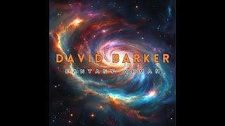 David Barker - Fantasy Woman (Lyric Video)