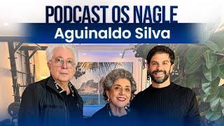 Aguinaldo Silva. Meu passado me perdoa. Escritor e autor de telenovelas premiadas Podcast Os Nagle