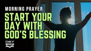 Morning Prayer To Bless My Life, Workday, Family and Friends