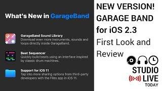 New Version! GarageBand for iOS 2.3 First Look (iPad/iPhone)