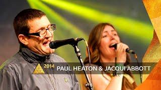 Paul Heaton and Jacqui Abbott perform on the BBC Introducing stage at Glastonbury Festival 2014