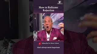 How to Reframe Rejection #Shorts