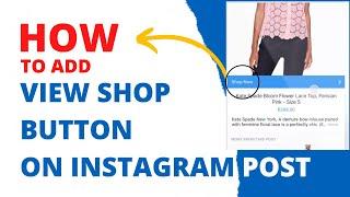 How to add view shop button on Instagram post in hindi by boxput