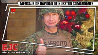 Mensaje de nuestro Comandante del Ejército, General Luis Mauricio Ospina Gutiérrez.