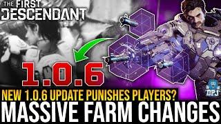 NEW UPDATE // MASSIVE NERFS // Players Punished For Farming? - Hotfix 1.0.6 - The First Descendant