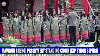 MAWBUH RI BHOI PRESBYTERY STANDING CHOIR (KJP SYNOD) | RIVIVAL CRUSADE | RI BHOI PRESBYTERIAN SYNOD