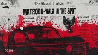 Matroda - Walk In The Spot (Official Visualizer)