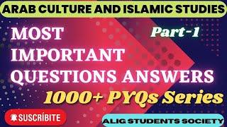 1000+ Most Important Questions | Arab Culture and Islamic Studies | Part 1 | UGC-NET JRF | #ugcnet