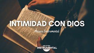 Intimidad Con Dios / Música Instrumental / Paz Espiritual 