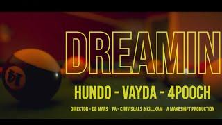 NoGum Hundo - Dreamin feat. Vayda & 4pooch