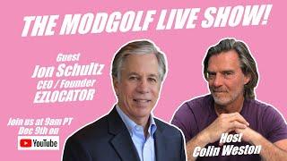 ModGolf LIVE with Jon Schultz, Founder of ezLocator