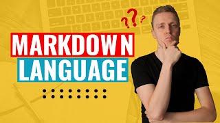 Markdown Language Tutorial - You Need to Learn It